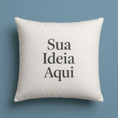 Almofada Personalizada Escolha o tamanho