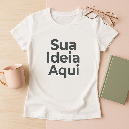 Camiseta Baby Look Branca Personalizada