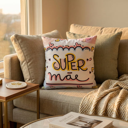Almofada decorativa personalizada com frase 'Super Mãe' — Presente Dia das Mães