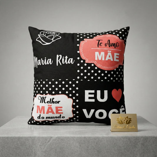Almofada Personalizada com Nome e Frase — Presente Dia das Mães