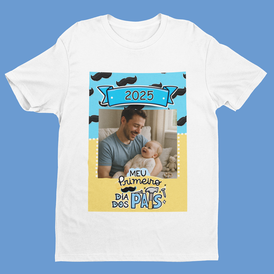 Camiseta Personalizada Meu Primeiro Dia dos Pais com Foto